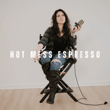 Hot Mess Espresso